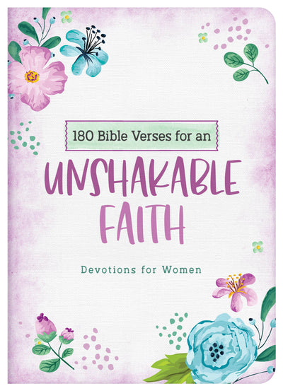 180 Bible Verses for an Unshakable Faith - Devotions for Women - Gift Stronger