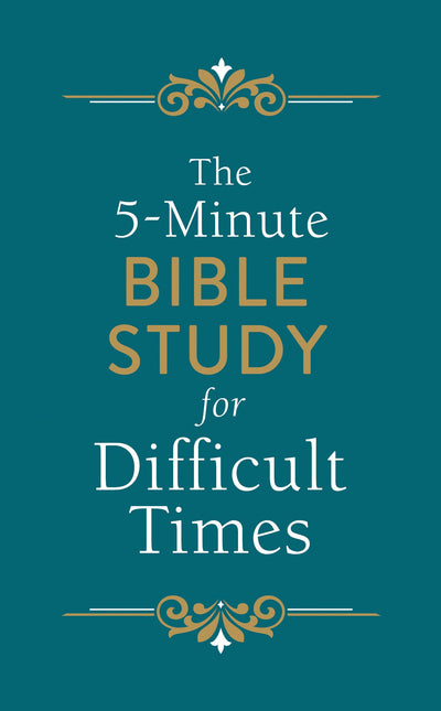 The 5-Minute Bible Study for Difficult Times - Gift Stronger